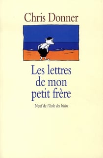 Lettres de mon petit frere (les)