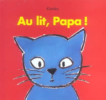 au lit papa