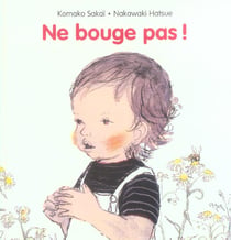 Ne bouge pas !