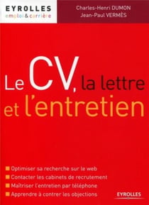 Le cv, la lettre et l'entretien