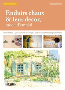 Enduits chaux & leur décor, mode d'emploi