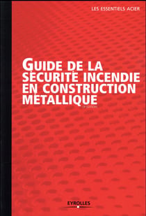 Guide de la sécurité incendie en construction métallique