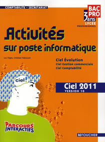 Parcours interactifs : activités sur poste informatique Ciel 2011 version 10