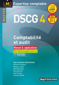 DSCG 4 - comptabilité et audit - manuel et applications (7e édition)