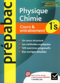 Prépabac cours & entraînement - physique-chimie - 1ère s