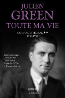 Journal intégral : Toute ma vie Tome 2 : 1940-1945