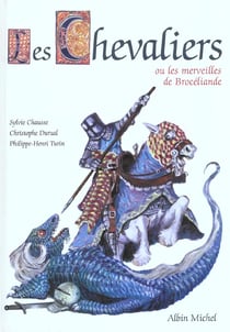 Les chevaliers ou les merveille de broceliande