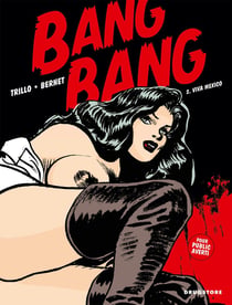 Bang bang Tome 2 : viva Mexico !