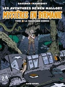 Mystères en Birmanie Tome 2 - la vallée des ombres