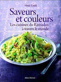 Saveurs et couleurs - les cuisines du Ramadan à travers le monde