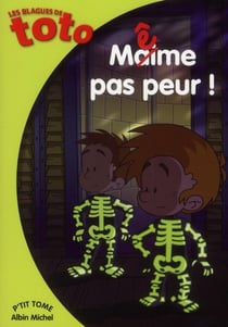 Les blagues de Toto Tome 8 : même pas peur !