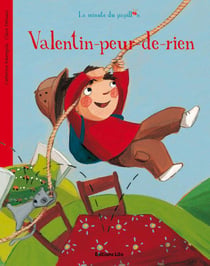 Valentin peur de rien