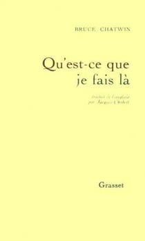 Qu'est-ce que je fais là