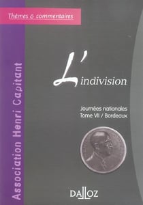 L'indivision - journees nationales Tome 7 / Bordeaux