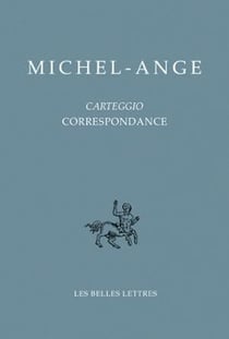 Michel-Ange - carteggio, correspondance