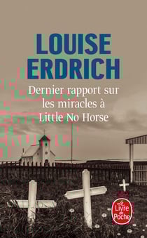 Dernier rapport sur les miracles à Little No Horse