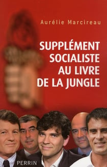 Supplement socialiste au "livre de la jungle"