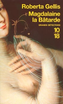 Magdalaine la batarde