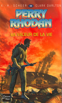 Perry Rhodan - cycle 4 - le Deuxième Empire Tome 3 : la valeur de la vie