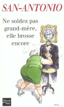 Ne soldez pas grand-mere, elle brosse encore