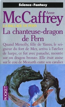 La ballade de Pern t.4 - la chanteuse-dragon de Pern
