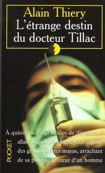 L'etrange destin du docteur tillac