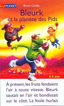 Bleurk et la planete des pids