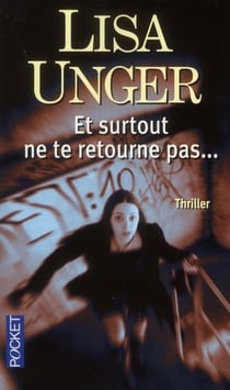 Et Surtout Ne Te Retourne Pas