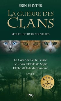 La Guerre des clans : Recueil de trois nouvelles Tome 2