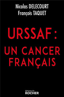 URSSAF : un cancer français