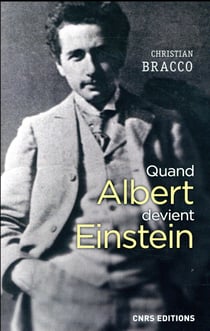 Quand albert devient einstein