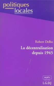 La decentralisation depuis 1945