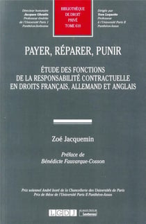 Payer, réparer, punir : étude des fonctions de la responsabilité contractuelle en droits français, allemand et anglais