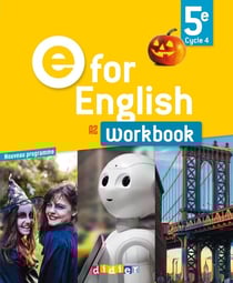 E for english : anglais - 5e - workbook (édition 2017)