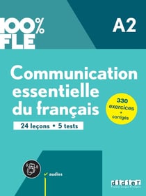 100% FLE : communication essentielle du français - A2