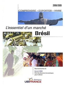 Brésil - l'essentiel d'un marché (édition 2008-2009)