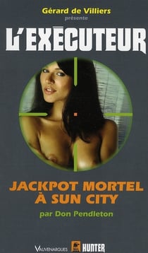 L'exécuteur Tome 251 - jackpot mortel à Sun City