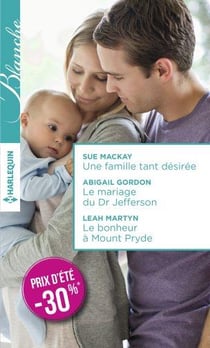 Une famille tant désirée - le mariage du Dr Jefferson - le bonheur à Mount Pryde