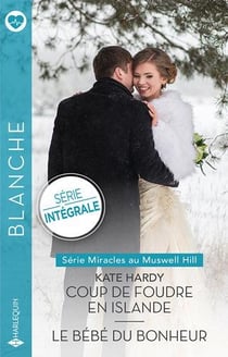 Miracles au Muswell Hill Tomes 1 et 2 : Coup de foudre en Islande - Le bébé du bonheur