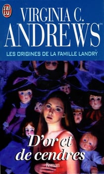 La famille Landry Tome 5 - d'or et de cendres