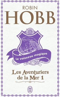 Les Aventuriers de la mer Tome 1 : Le vaisseau magique