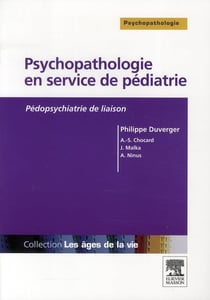 Psychopatologie en service de pédiatrie - pédopsychiatrie de liaison