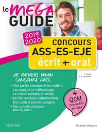 Concours ASS - ES - EJE ? écrit + oral - le méga guide (édition 2019/2020)
