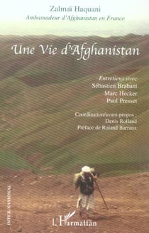 Une vie d'afghanistan - entretiens avec sebastien brabant, marc hecker, paul presset