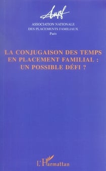 La Conjugaison Des Temps En Placement Familial