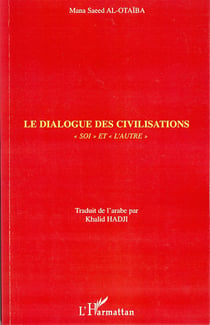 Le dialogue des civilisations - "soi" et "l'autre"