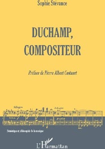 Duchamp, compositeur