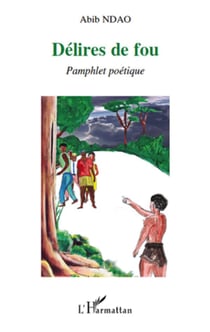 Délires de fou - pamphlet poétique