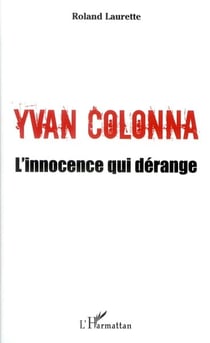 Yvan colonna - l'innocence qui dérange