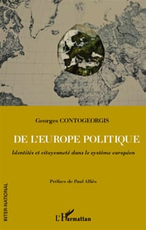 De l'Europe politique - identités et citoyenneté dans le système européen